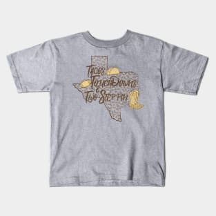 Tacos Touchdowns & Two Steppin Kids T-Shirt